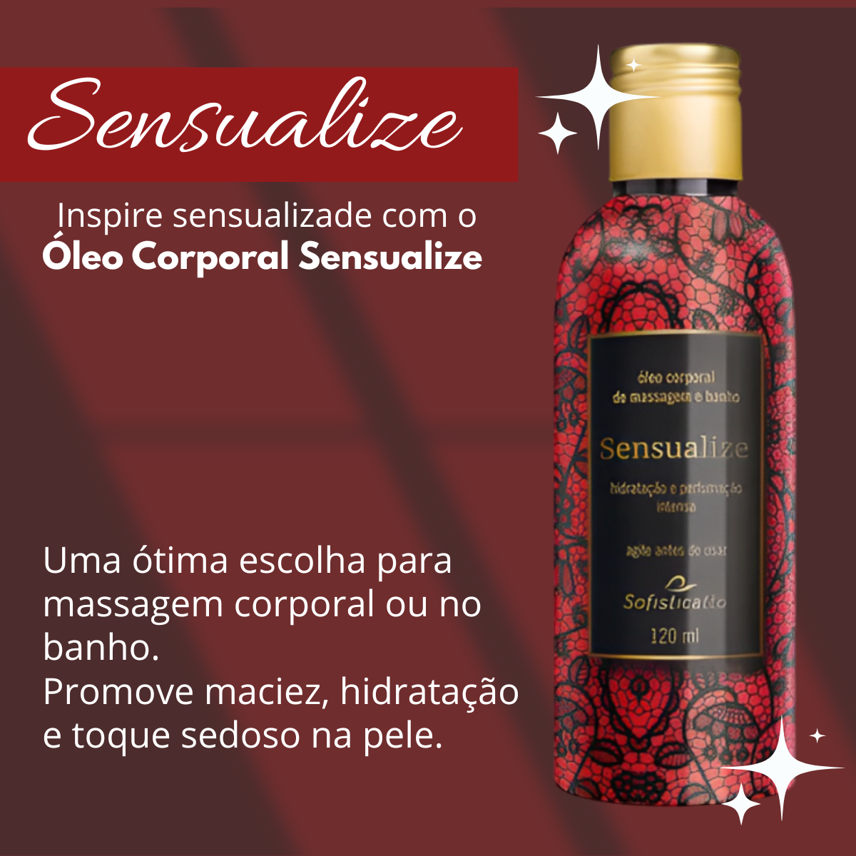 Óleo Corporal Massagem Sensual Sensualize Sofisticatto