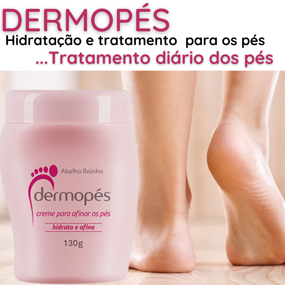Linha Dermopés Abelha Rainha -Hidrata e Afina