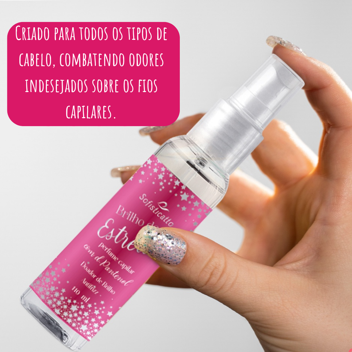 Perfume Capilar Brilho das Estrelas Com D-Pantenol e doador der Brilho Sofisticatto 110ml